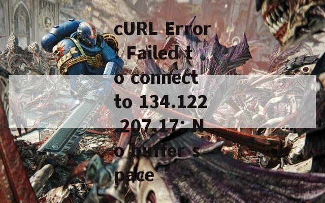 cURL Error: Failed to connect to 134.122.207.17: No buffer space